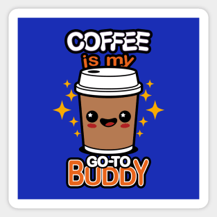 Cute Kawaii Coffee Cartoon Slogan Meme For Coffee Lovers Sticker